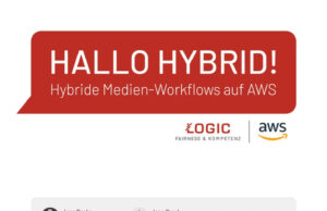 Logic Event zu hybriden Medienworkflows auf AWS (Grafik: Logic)