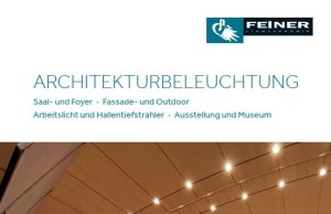 Feiner mit neuem Katalog für Architekturbeleuchtung Katalog Architekturbeleuchtung (Foto: Feiner Lichttechnik)