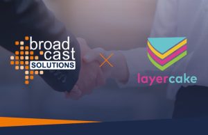 Layercake und Broadcast Solutions starten Partnerschaft (Grafik: Broadcast Solutions)